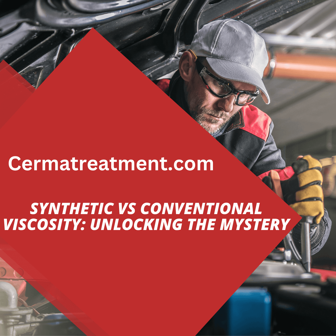 Unlocking the Mystery of Synthetic vs Conventional Viscosity in Lubricants! - cermatreatment.com