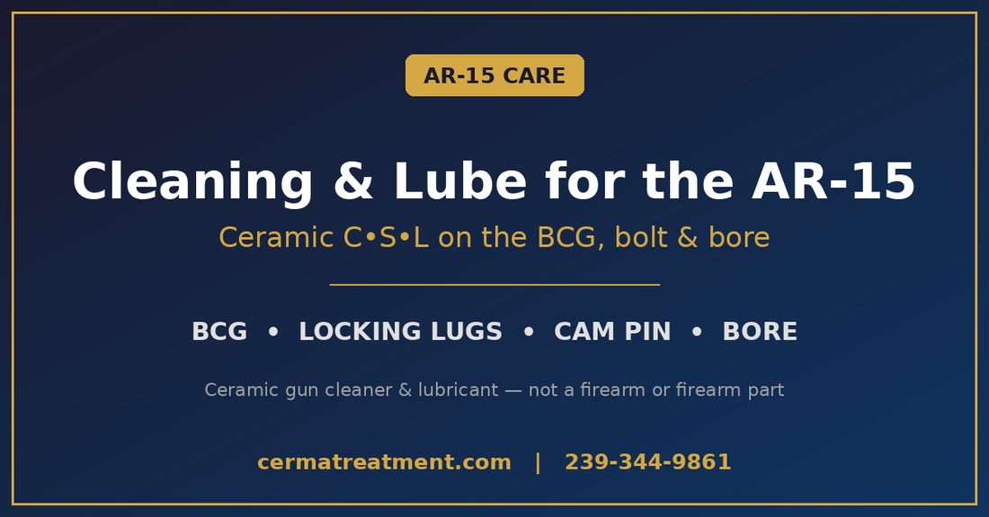 Cerma STM-3 AR-15 cleaning and lube guide - ceramic gun cleaner and lubricant for BCG, bolt and bore